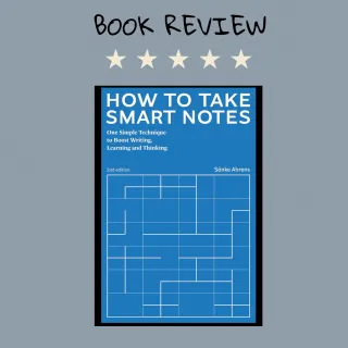 Smart Notes - Sönke Ahrens